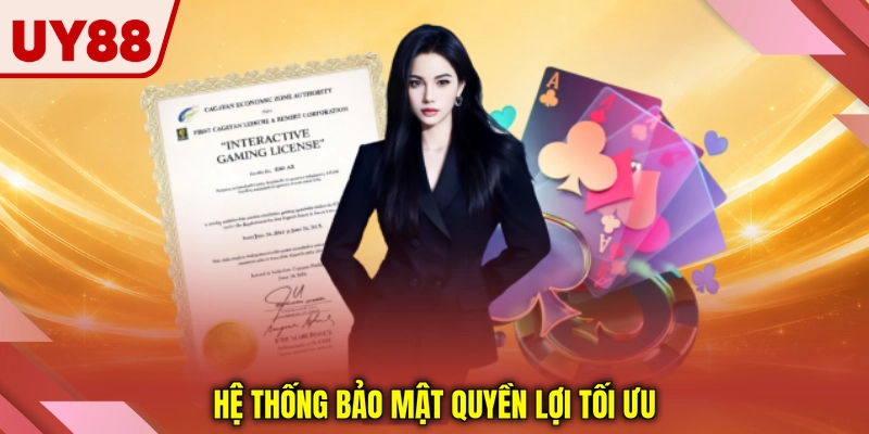 Hệ thống bảo mật quyền lợi tối ưu Hệ thống bảo mật quyền lợi tối ưu